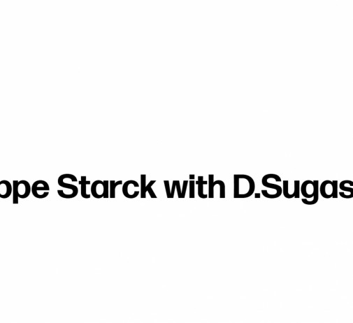 Philippe Starck with D.Sugasawa